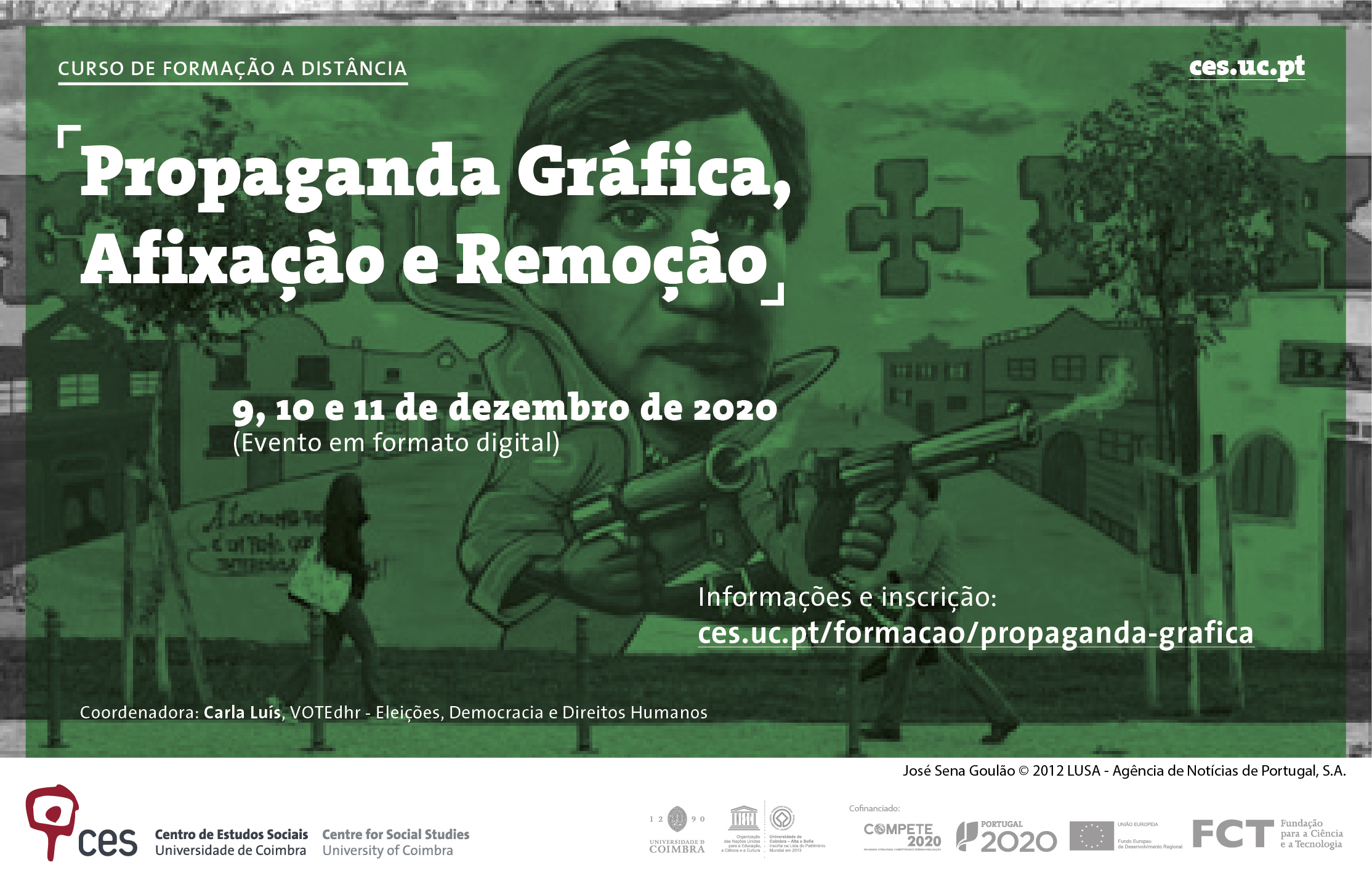 Propaganda Gráfica, Afixação e Remoção<span id="edit_31484"><script>$(function() { $('#edit_31484').load( "/myces/user/editobj.php?tipo=evento&id=31484" ); });</script></span>