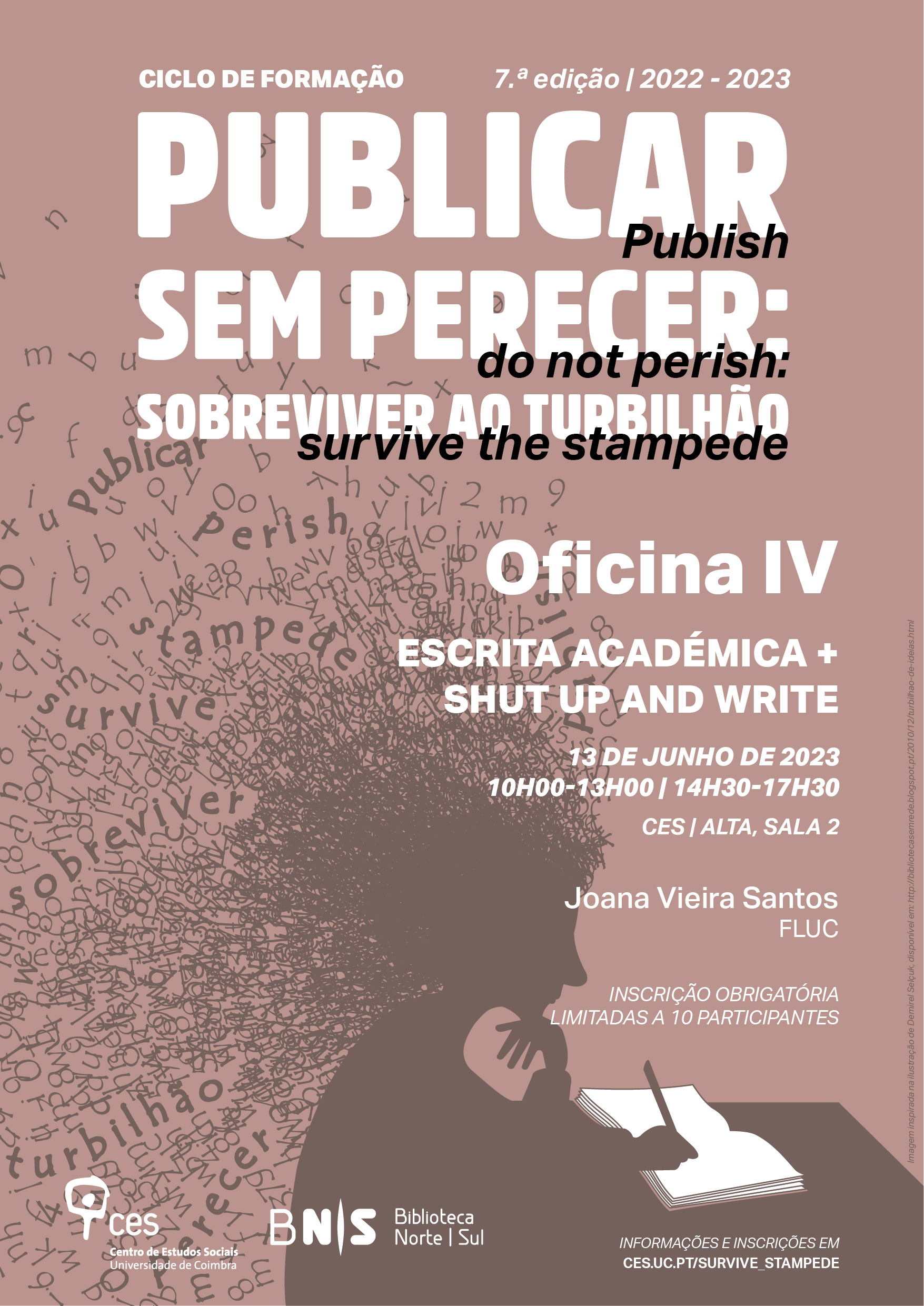 Escrita Académica + Shut up and Write<span id="edit_43250"><script>$(function() { $('#edit_43250').load( "/myces/user/editobj.php?tipo=evento&id=43250" ); });</script></span>