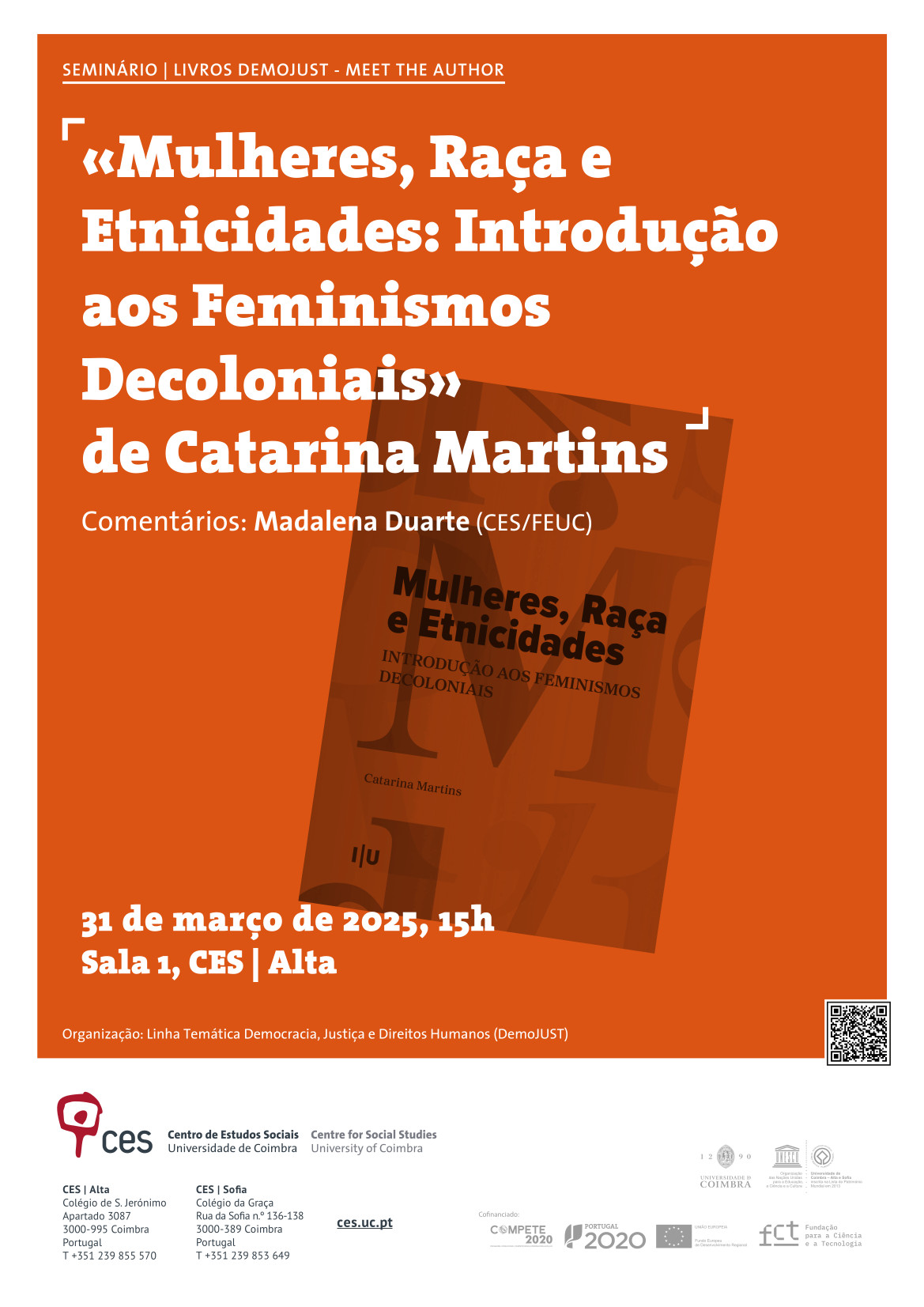 «Mulheres, Raça e Etnicidades: Introdução aos Feminismos Decoloniais» by Catarina Martins<span id="edit_47420"><script>$(function() { $('#edit_47420').load( "/myces/user/editobj.php?tipo=evento&id=47420" ); });</script></span>