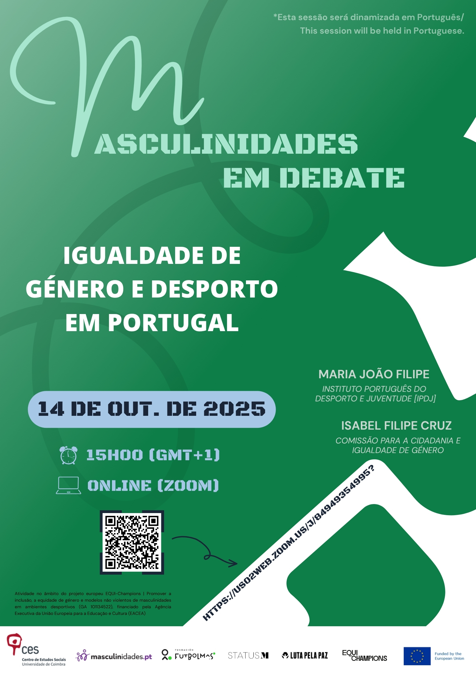 Igualdade de&nbsp;G&eacute;nero e Desporto em Portugal<span id="edit_47867"><script>$(function() { $('#edit_47867').load( "/myces/user/editobj.php?tipo=evento&id=47867" ); });</script></span>