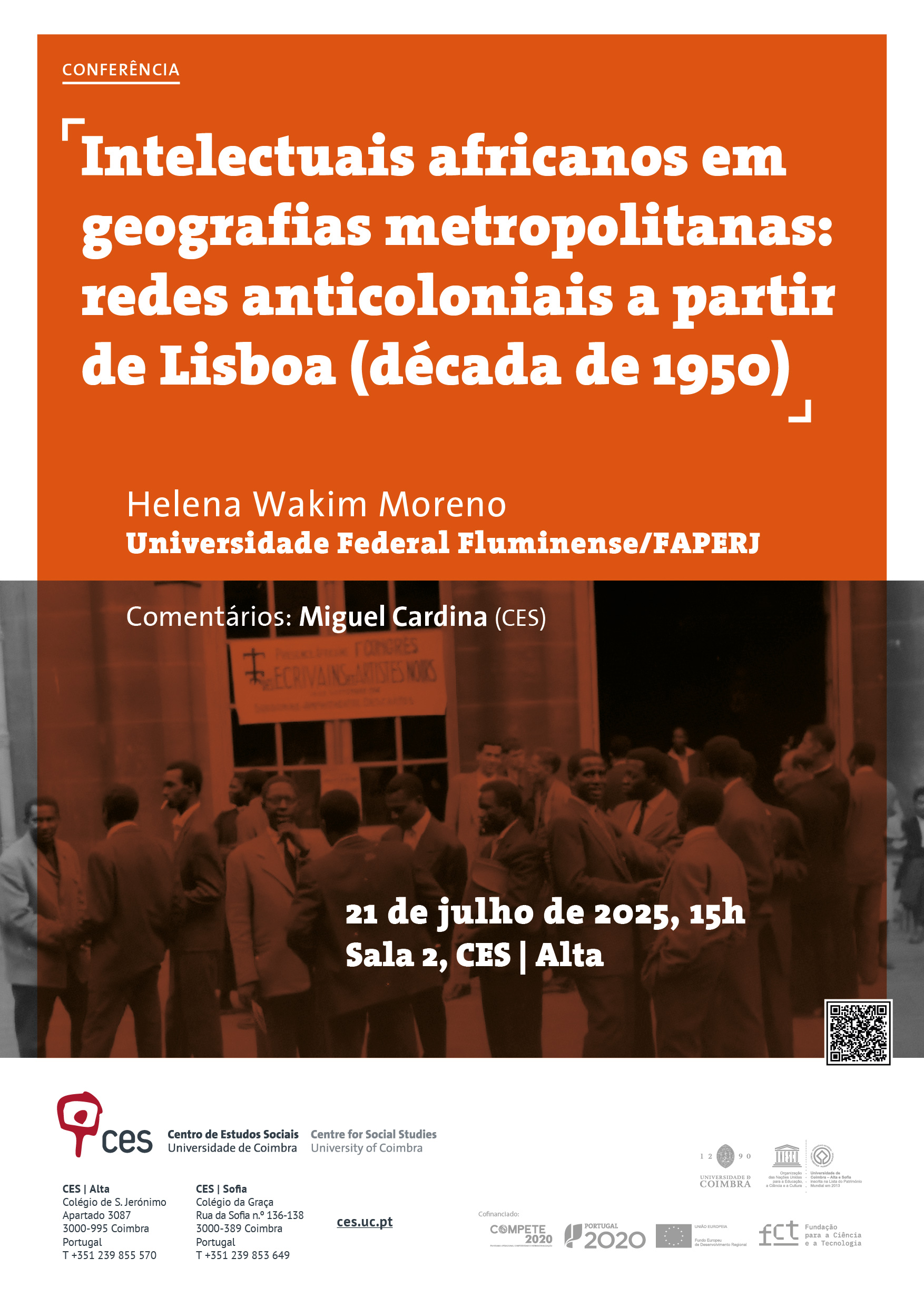Intelectuais africanos em geografias metropolitanas: redes anticoloniais a partir de Lisboa (década de 1950)<span id="edit_48286"><script>$(function() { $('#edit_48286').load( "/myces/user/editobj.php?tipo=evento&id=48286" ); });</script></span>