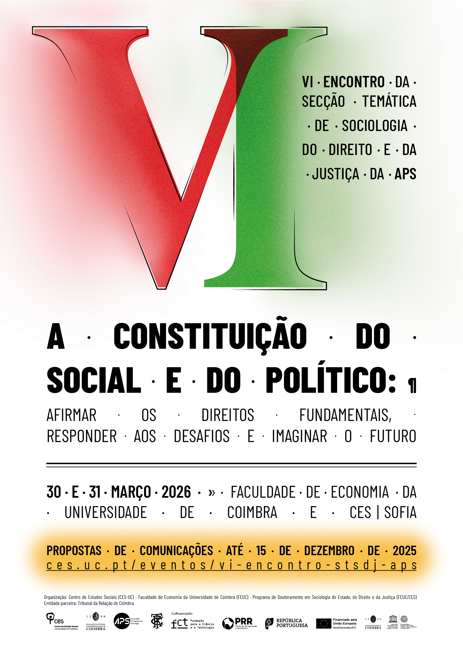 The Constitution of the Social and the Political: affirming fundamental rights, responding to challenges and imagining the future<span id="edit_48361"><script>$(function() { $('#edit_48361').load( "/myces/user/editobj.php?tipo=evento&id=48361" ); });</script></span>