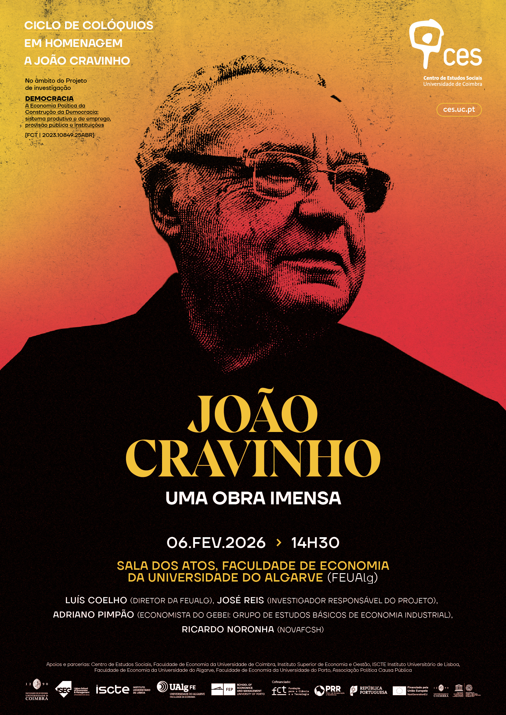 Jo&atilde;o Cravinho: uma obra imensa<span id="edit_48510"><script>$(function() { $('#edit_48510').load( "/myces/user/editobj.php?tipo=evento&id=48510" ); });</script></span>