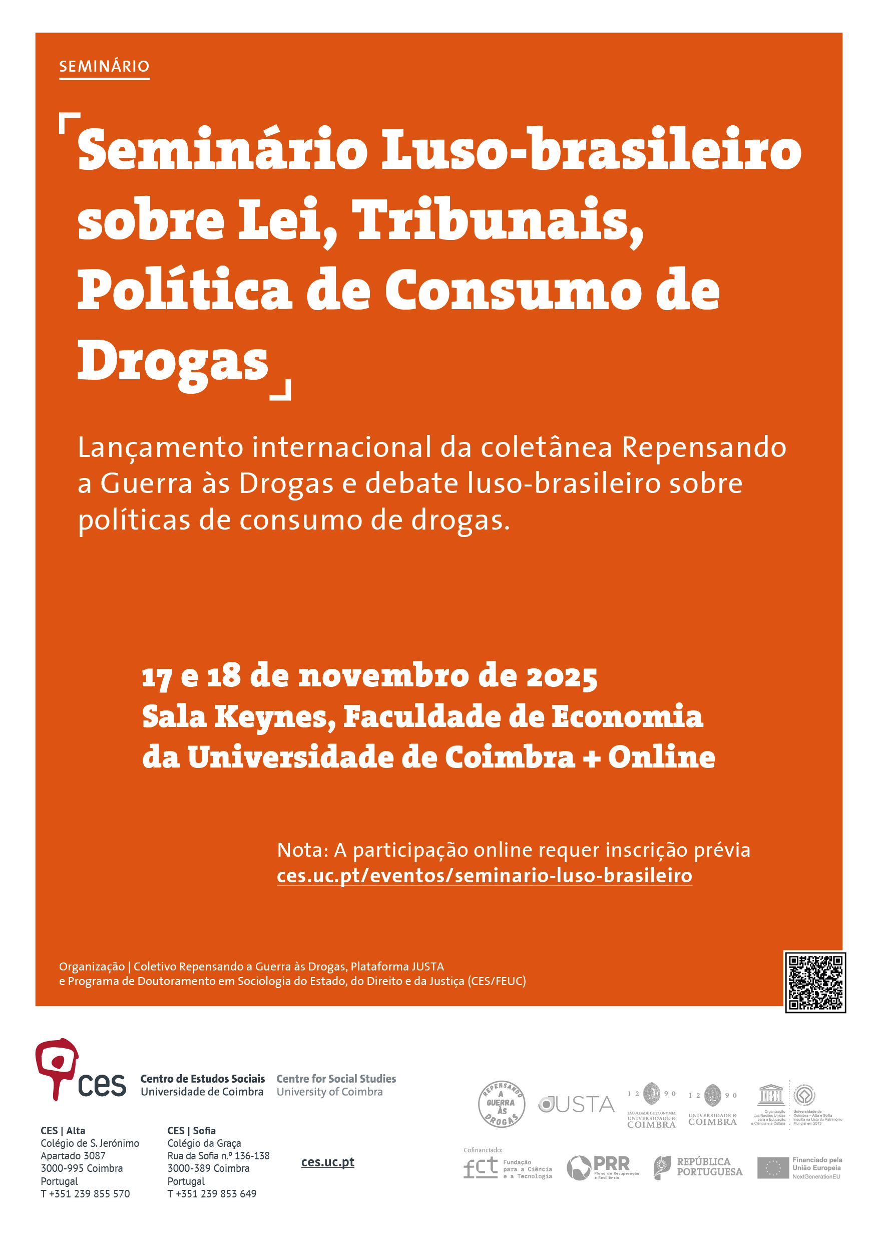 Portuguese-Brazilian Seminar on Law, Courts, and Drug Use Policy<span id="edit_48561"><script>$(function() { $('#edit_48561').load( "/myces/user/editobj.php?tipo=evento&id=48561" ); });</script></span>