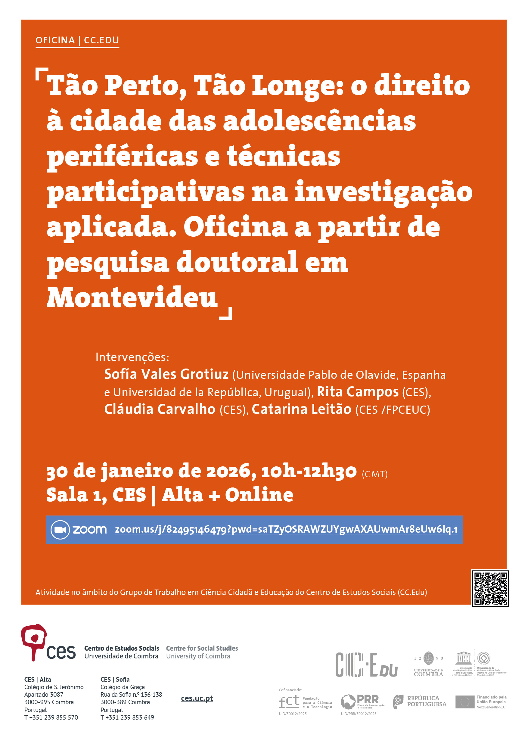 So Close, So Far: the right to the city for adolescents in the periphery and participatory techniques in applied research. Workshop based on doctoral research in Montevideo<span id="edit_49022"><script>$(function() { $('#edit_49022').load( "/myces/user/editobj.php?tipo=evento&id=49022" ); });</script></span>