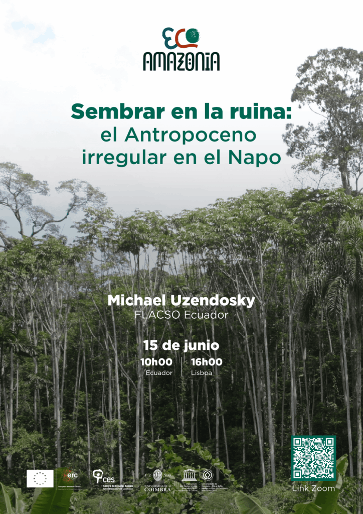 Sowing in the Ruins: the irregular Anthropocene in the Napo<span id="edit_49421"><script>$(function() { $('#edit_49421').load( "/myces/user/editobj.php?tipo=evento&id=49421" ); });</script></span>