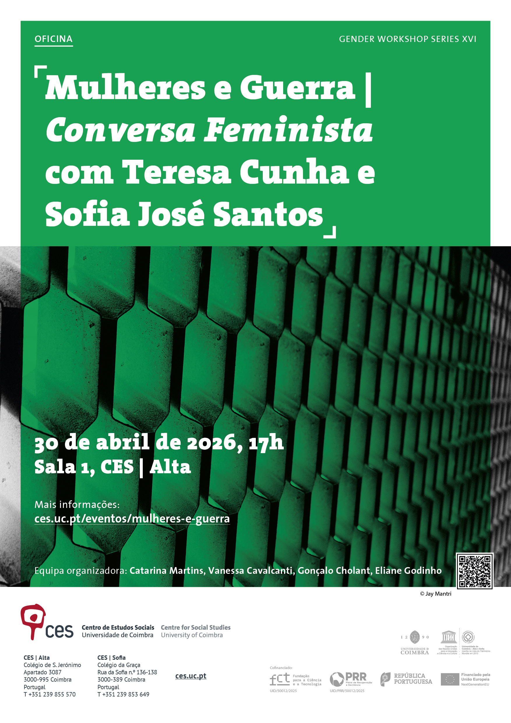 Women and War | A <em>Feminist Talk</em> with Teresa Cunha and Sofia Jos&eacute; Santos&nbsp;<span id="edit_49423"><script>$(function() { $('#edit_49423').load( "/myces/user/editobj.php?tipo=evento&id=49423" ); });</script></span>