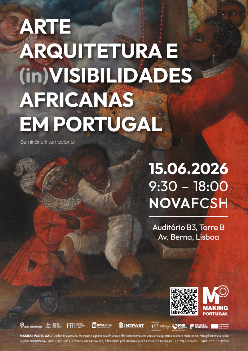 Art, Architecture and African (In)Visibilities in Portugal&nbsp;<span id="edit_49547"><script>$(function() { $('#edit_49547').load( "/myces/user/editobj.php?tipo=evento&id=49547" ); });</script></span>