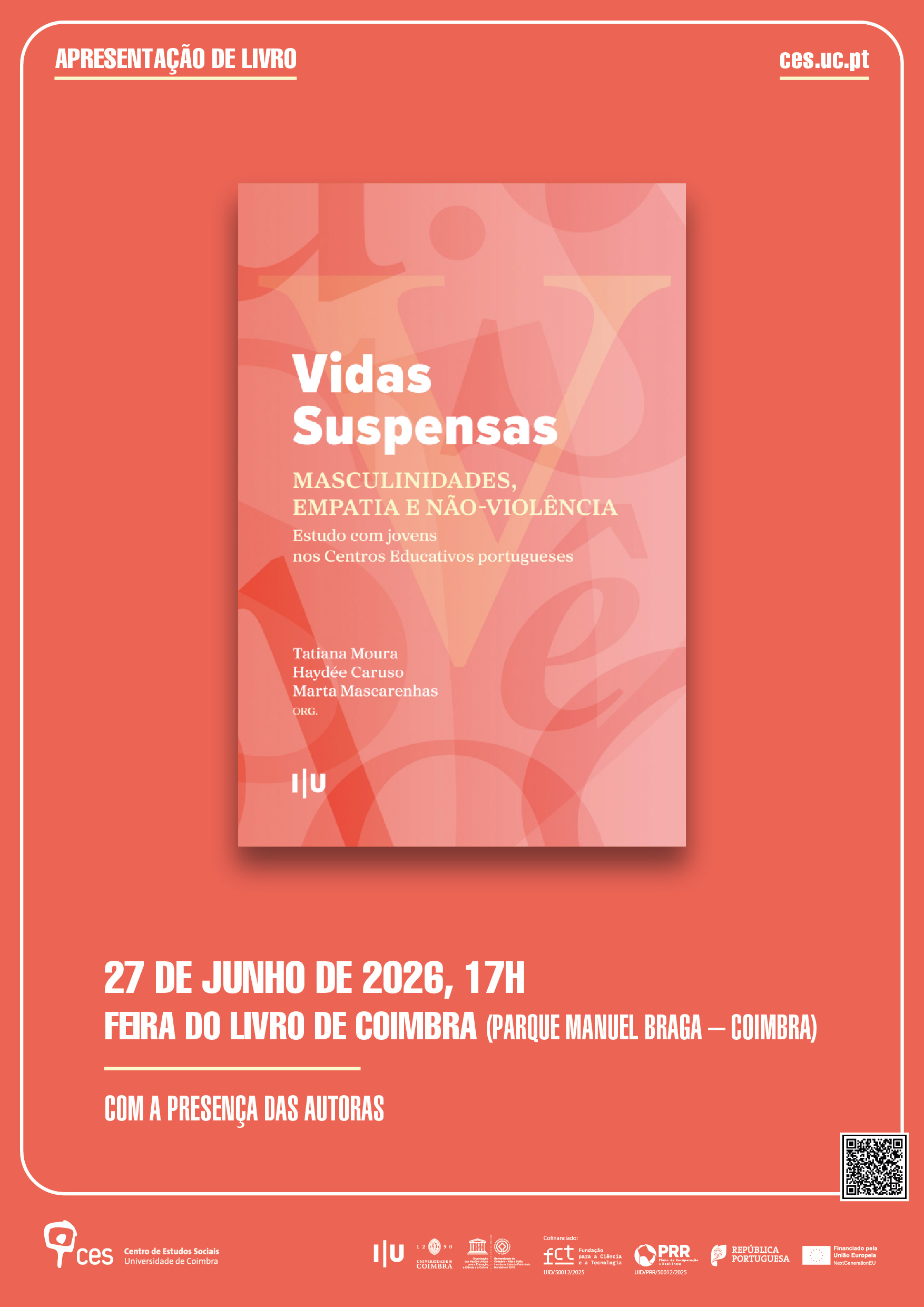 Vidas suspensas: masculinidades, empatia e n&atilde;o-viol&ecirc;ncia&raquo; | Eds. Tatiana Moura, Hayd&eacute;e Caruso and Marta Mascarenhas<span id="edit_49714"><script>$(function() { $('#edit_49714').load( "/myces/user/editobj.php?tipo=evento&id=49714" ); });</script></span>