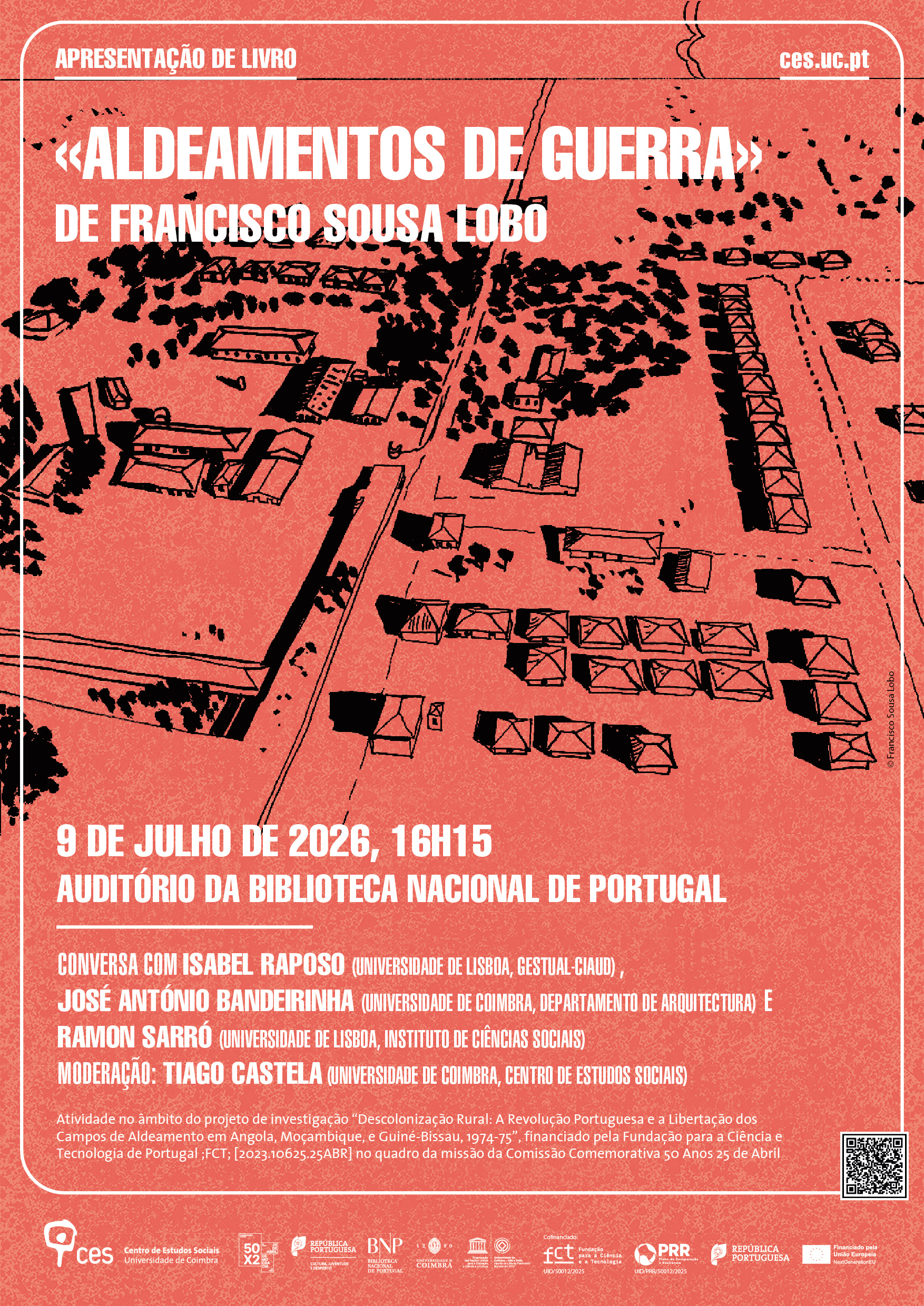 &laquo;Aldeamentos de Guerra&raquo; de Francisco Sousa Lobo<span id="edit_49786"><script>$(function() { $('#edit_49786').load( "/myces/user/editobj.php?tipo=evento&id=49786" ); });</script></span>