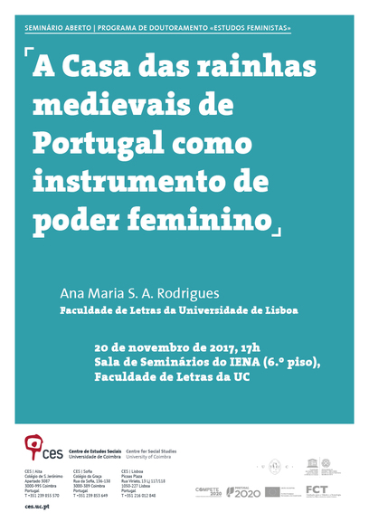 A Casa das rainhas medievais de Portugal como instrumento de poder feminino&nbsp;<span id="edit_18500"><script>$(function() { $('#edit_18500').load( "/myces/user/editobj.php?tipo=evento&id=18500" ); });</script></span>
