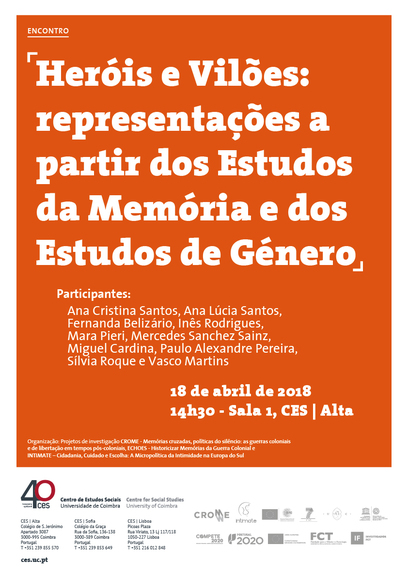 Heroes and Villains: representations from Memory Studies and Gender Studies<span id="edit_19532"><script>$(function() { $('#edit_19532').load( "/myces/user/editobj.php?tipo=evento&id=19532" ); });</script></span>