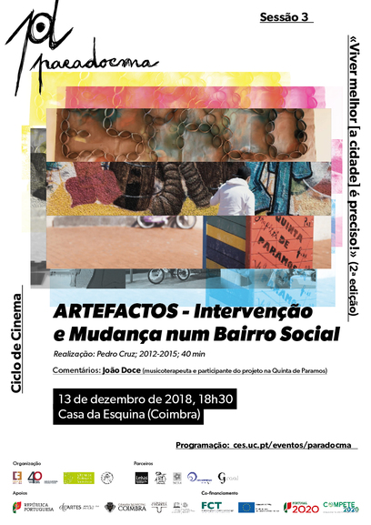 «ARTEFACTOS - Intervenção e Mudança num Bairro Social» de Pedro Cruz<span id="edit_20770"><script>$(function() { $('#edit_20770').load( "/myces/user/editobj.php?tipo=evento&id=20770" ); });</script></span>