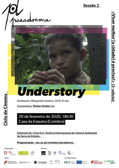 «Understory» de Margarida Cardoso<span id="edit_28022"><script>$(function() { $('#edit_28022').load( "/myces/user/editobj.php?tipo=evento&id=28022" ); });</script></span>